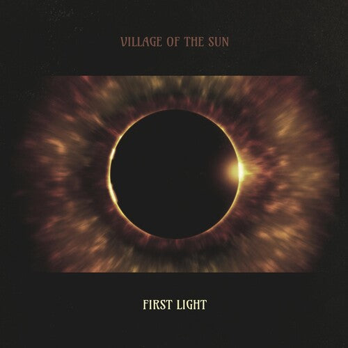 Village of the Sun: FIRST LIGHT -[Vinyl LP]