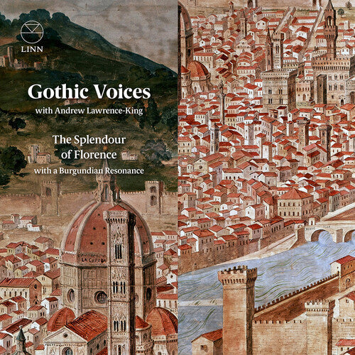 Gothic Voices: The Splendour of Florence with a Burgundian Resonance - COMPACT DISCS