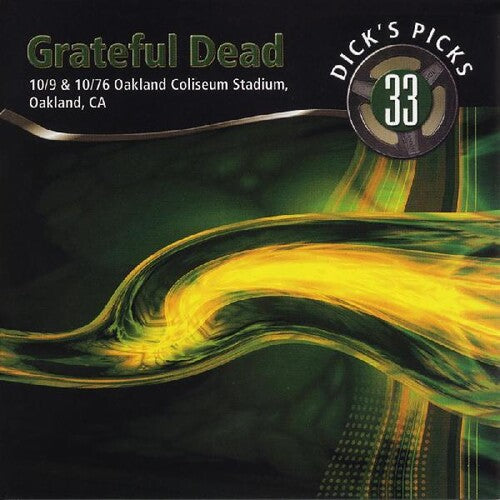 The Grateful Dead: Dicks Picks Vol. 33 10/9 & 10/10/76, Oakland Coliseum Stadium Oakland CA -[Vinyl LP]