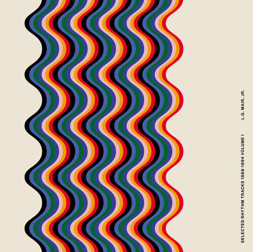 L.G. Jr. Mair: Selected Rhythm Tracks 1988-1994 Volume I -[Vinyl LP]