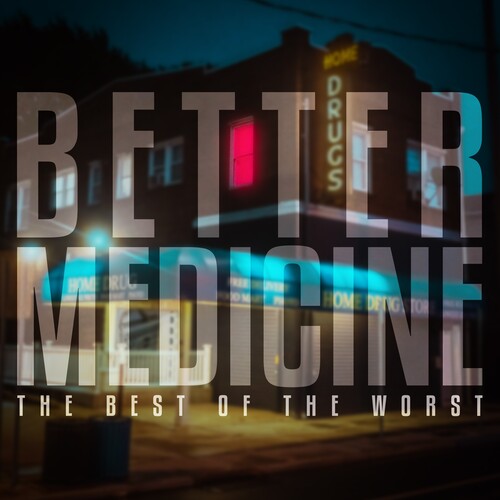 Best of the Worst: Better Medicine -[Vinyl LP]