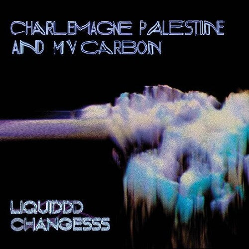 Mv Carbon: Liquiddd Changesss -[Vinyl LP]