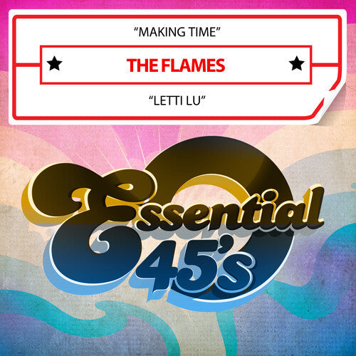 The Flames: Making Time / Letti Lu (Digital 45) - COMPACT DISCS