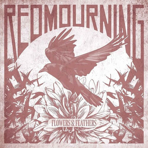 Red Mourning: Flowers & Feathers - COMPACT DISCS