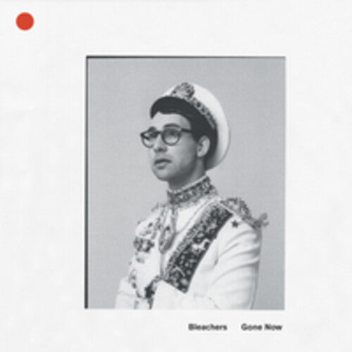Bleachers: Gone Now -[Vinyl LP]