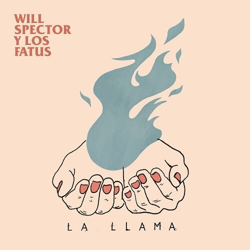 Spector, Will & Los Fatus: La Llama -[Vinyl LP]