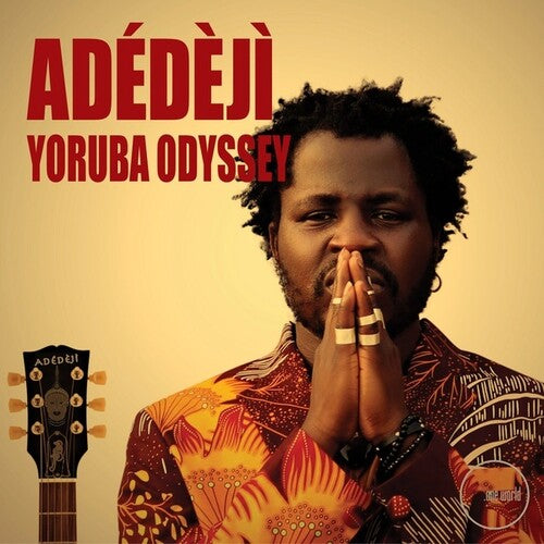 Adedeji: Yoruba Odyssey - COMPACT DISCS