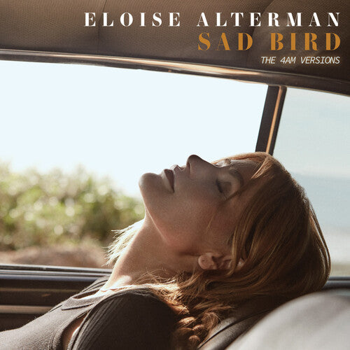 Eloise Alterman: Sad Bird (The 4AM Versions) - COMPACT DISCS