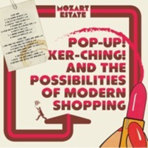 Mozart Estate: Pop-Up! Ker-Ching! And The Possibilities Of Modern Shopping -[Vinyl LP]