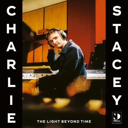 Charlie Stacey: The Light Beyond Time -[Vinyl LP]