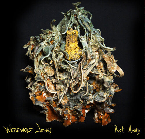 Werewolf Jones: Rot Away -[Vinyl LP]