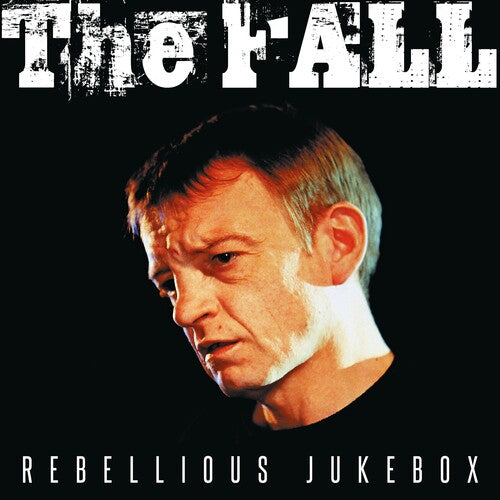 The Fall: Rebellious Jukebox -[Vinyl LP]