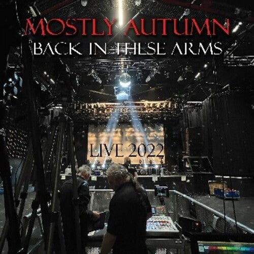 Mostly Autumn: Back In These Arms (Live 2022) - COMPACT DISCS