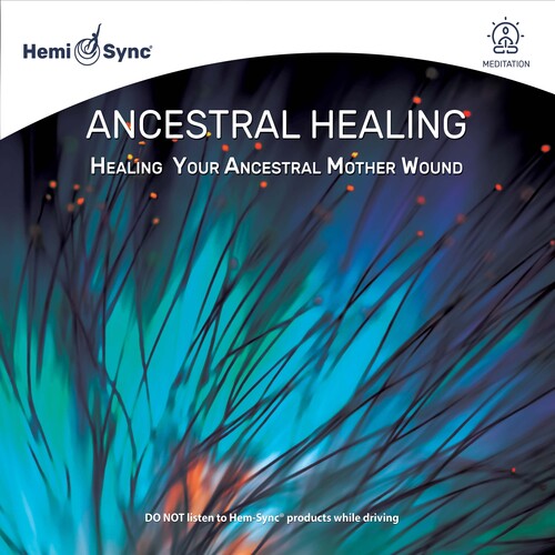 Dr Lotte Valentin: Ancestral Healing: Healing Your Ancestral Mother - COMPACT DISCS