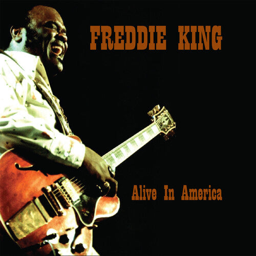Freddie King: Alive in America - COMPACT DISCS