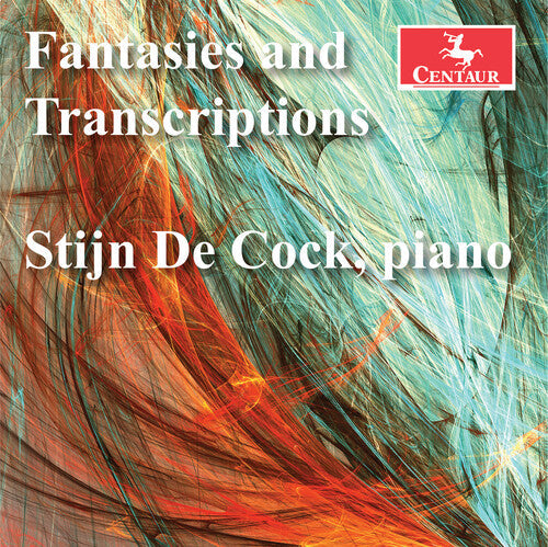 Stijn De Cock: Fantasies & Transcriptions - COMPACT DISCS