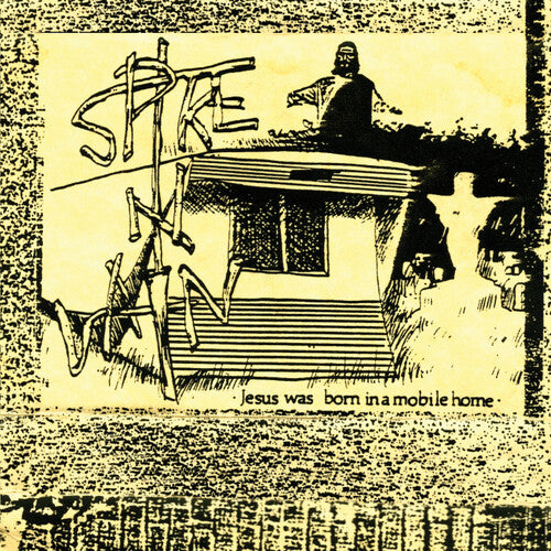 Spike in Vain: Jesus Was Born In A Mobile Home -[Vinyl LP]