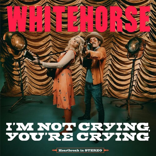 Whitehorse: I'M NOT CRYING, YOU'RE CRYING - COMPACT DISCS