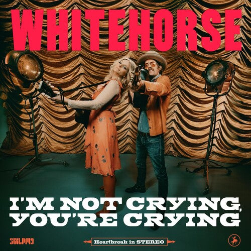 Whitehorse: I'm Not Crying, You're Crying -[Vinyl LP]