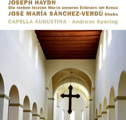 Capella Augustina: Die sieben letzten Worte - COMPACT DISCS