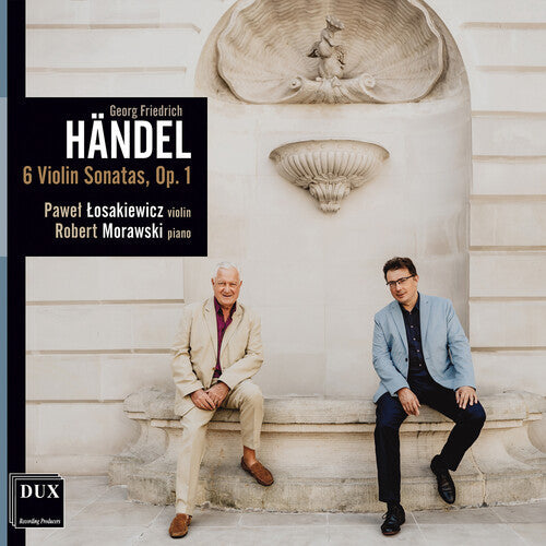 Robert Morawski: Handel: Sonatas for Violin & Piano, Op. 1 - COMPACT DISCS