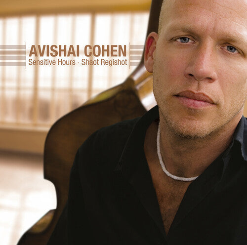 Avishai Cohen: Sensitive Hours -[Vinyl LP]