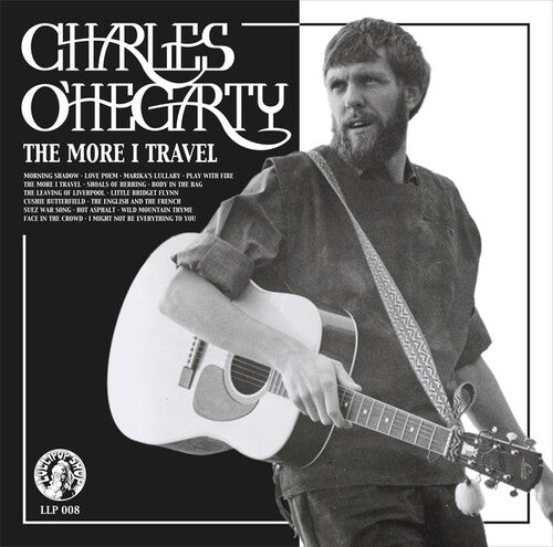 O'Hegarty, Charles: The More I Travel -[Vinyl LP]