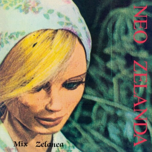 Neo Zelanda: Mix Zelanea -[Vinyl LP]