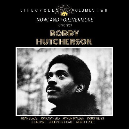 Brian Blade: LIFECYCLES Volumes 1 & 2 : Now! and Forever More Honoring Bobby   Hutcherson - COMPACT DISCS