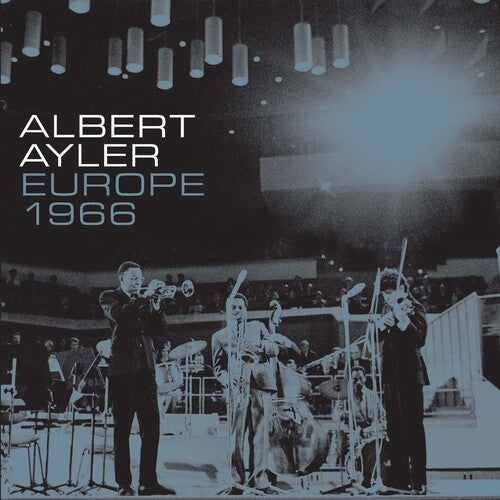 Albert Ayler: Europe 1966 -[Vinyl LP]