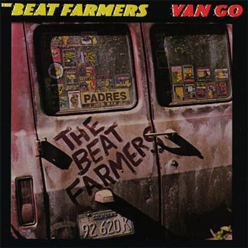 Beat Farmers: Van Go -[Vinyl LP]