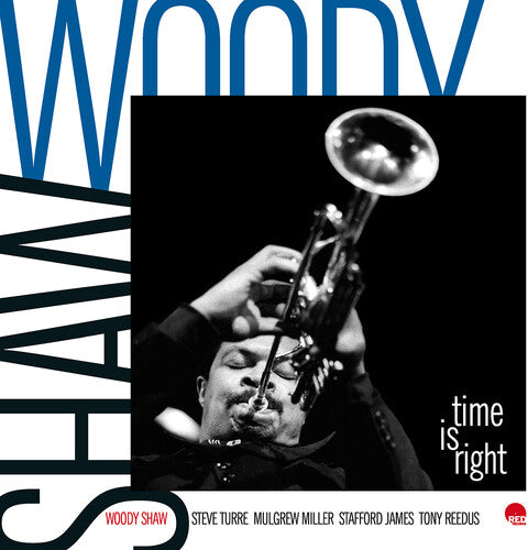 Woody Shaw: Time Is Right -[Vinyl LP]