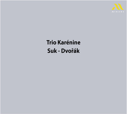 Trio Karenine: Suk - Dvorak - COMPACT DISCS