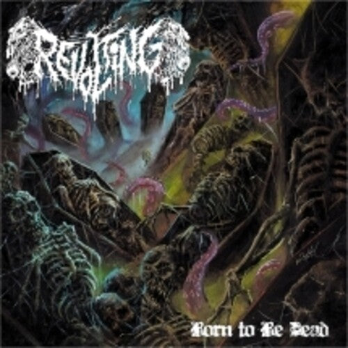 Revolting: Born To Be Dead - COMPACT DISCS
