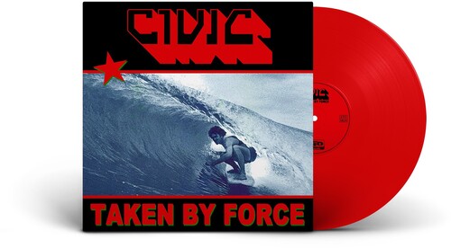 Civic: Taken By Force -[Vinyl LP]
