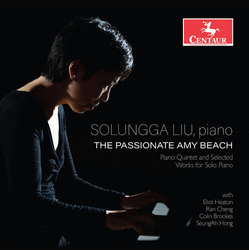 Solungga Liu: The PaSSionate Amy Beach - COMPACT DISCS