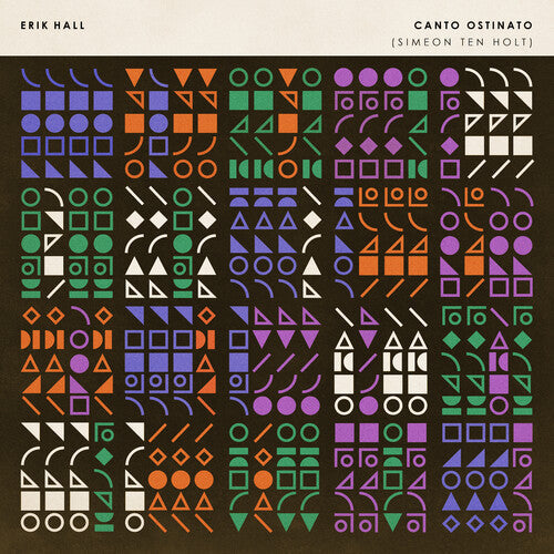 Erik Hall: Canto Ostinato - COMPACT DISCS