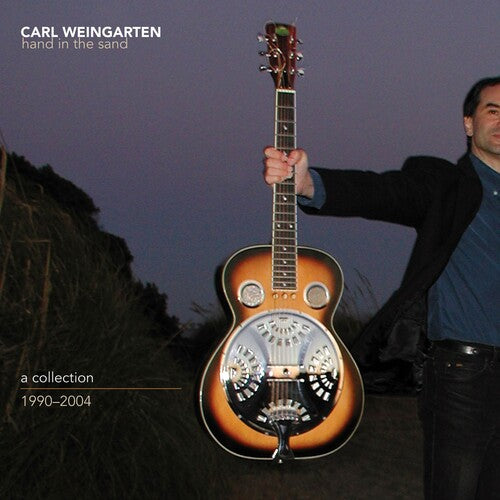 Carl Weingarten: Hand In The Sand: A Collection 1990-2004 - COMPACT DISCS