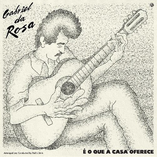 Gabriel da Rosa: E O Que A Casa Oferece -[Vinyl LP]