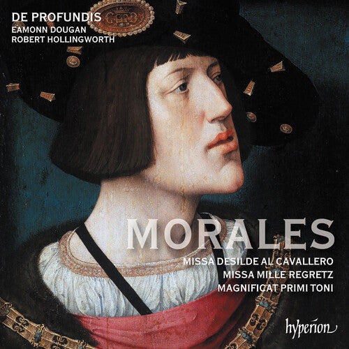 De Profundis: Morales: Missa Mille regretz & Missa Desilde al cavallero - COMPACT DISCS