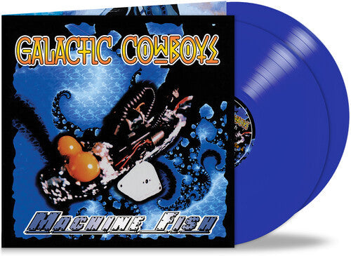 Galactic Cowboys: Machine Fish / Feel the Rage -[Vinyl LP]