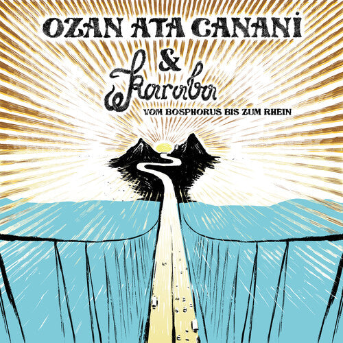 Ozan Ata Canani: Vom Bosphorus bis zum Rhein - 7-INCH SINGLE