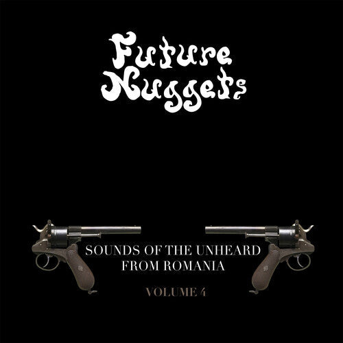 Various: Future Nuggets: Sounds Of The Unheard From Romania Vol. 4 -[Vinyl LP]