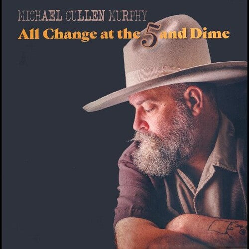 Michael Cullen Murphy: All Change At The 5 & Dime -[Vinyl LP]