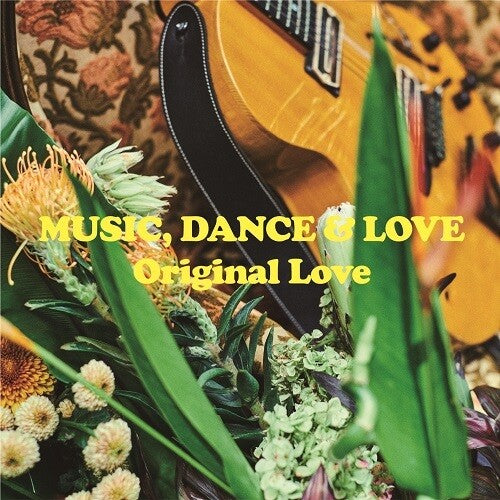 Original Love: Music, Dance & Love -[Vinyl LP]
