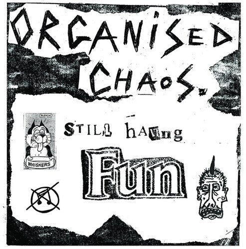 Organized Chaos: Still Having Fun -[Vinyl LP]