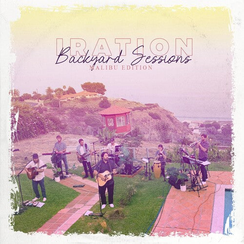Iration: BACKYARD SESSIONS: MALIBU EDITION (LIVE) -[Vinyl LP]