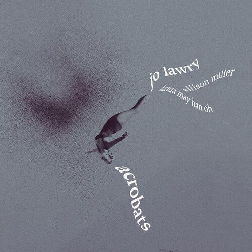 Jo Lawry: Acrobats - COMPACT DISCS