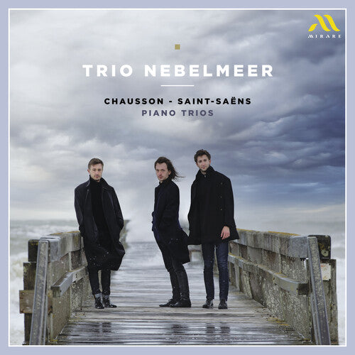 Trio Nebelmeer: Chausson - Saint-Saens: Piano Trios - COMPACT DISCS