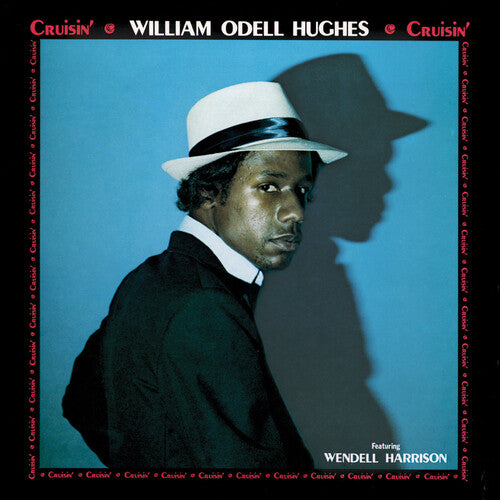 William Odell Hughes: Cruisin' -[Vinyl LP]
